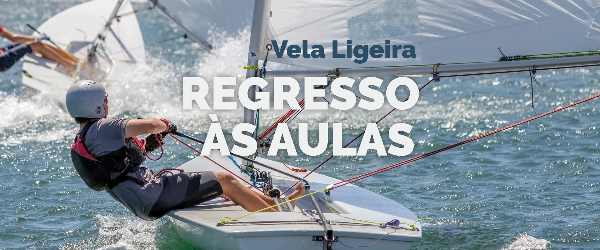 REGRESSO ÀS AULAS - VELA LIGEIRA
