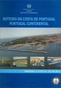 Roteiro da Costa de Portugal - Marinas e Portos de Recreio